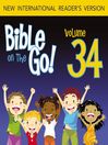 Bible on the Go, Volume 34 (MP3): The Early Life of Jesus (Luke 1-2; Matthew 2)